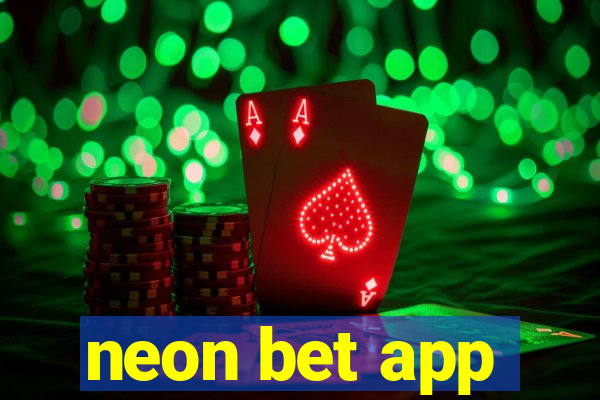 neon bet app